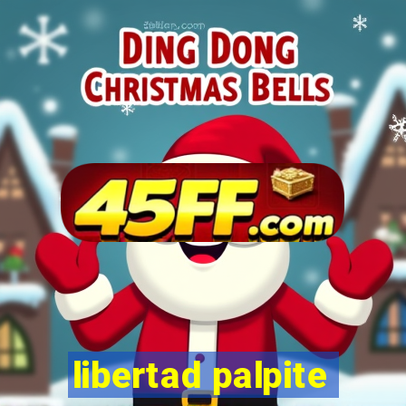 libertad palpite